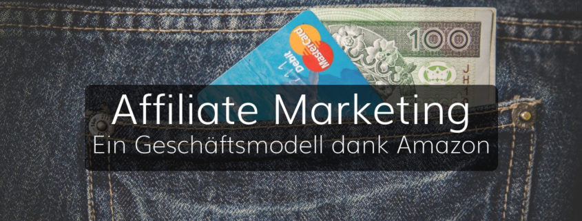 Affiliate Marketing - Ein Kanal im Onlinemarketing