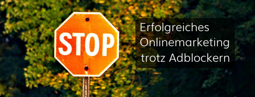 Adblocker gegen Onlinemarketing