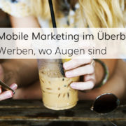 Strategien, Chancen und Gefahren im Mobile Marketing