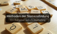 Methoden der Namensfindung – Ein Ratgeber von mi-marketing