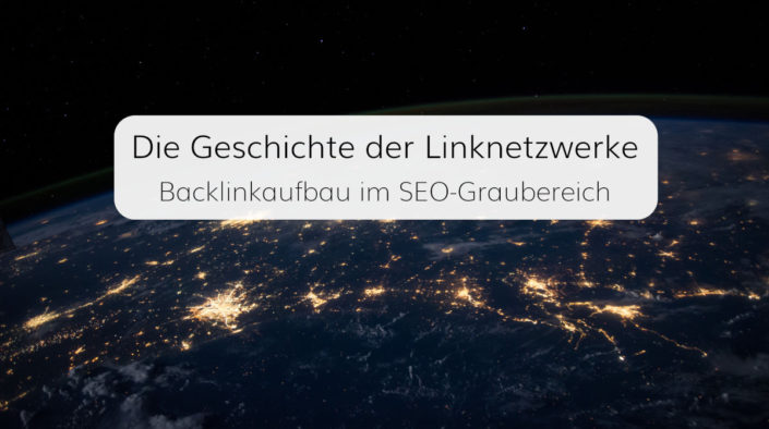 Backlinkaufbau mit Linknetzwerken im SEO-Graubereich