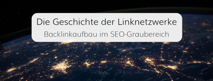 Backlinkaufbau mit Linknetzwerken im SEO-Graubereich