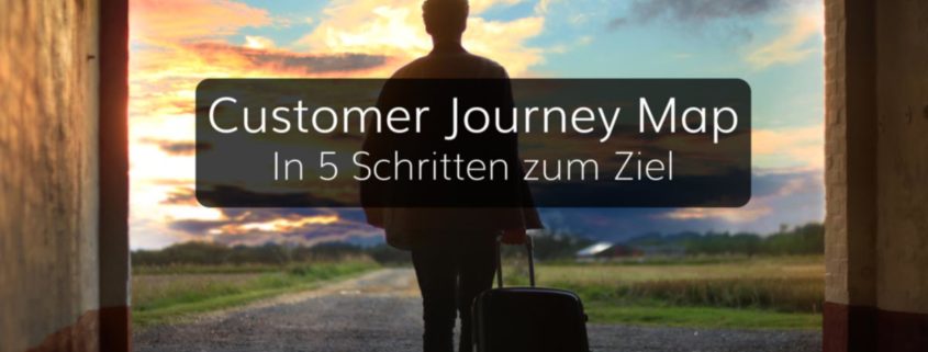 Customer Journey Map in 5 Schritten erstellen