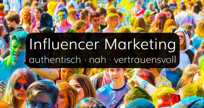 Influencer Marketing für Unternehmen und Marken